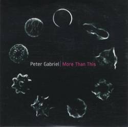 Peter Gabriel : More Than This